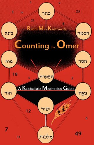 Counting The Omer A Kabbalistic Meditation Guide [Paperback]