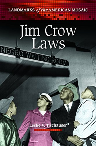 Jim Crow Laws (landmarks Of The American Mosaic) [Hardcover]