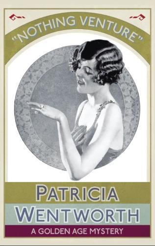 Nothing Venture A Golden Age Mystery (the Benbow Smith Mysteries) [Paperback]