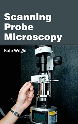 Scanning Probe Microscopy [Hardcover]