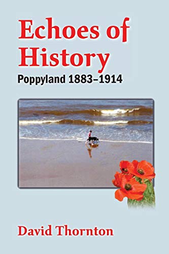 Echoes of History  Poppyland 1883-1914 [Paperback]