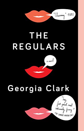 The Regulars A Novel [Paperback]