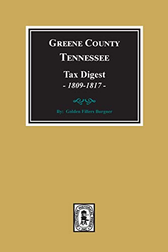 Greene County Tax Digests, 1809-1817 [Hardcover]