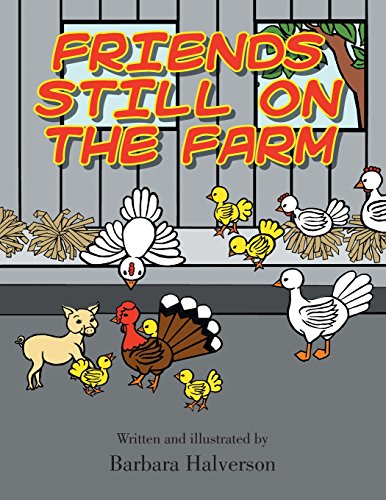 Friends Still on the Farm [Paperback]