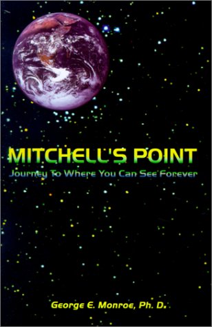 Mitchell's Point  Journey to Where You Can See Forever [Paperback]