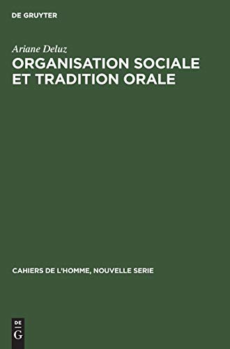 Organisation Sociale et Tradition Orale  Les Guro de Cte-D'Ivoire [Hardcover]