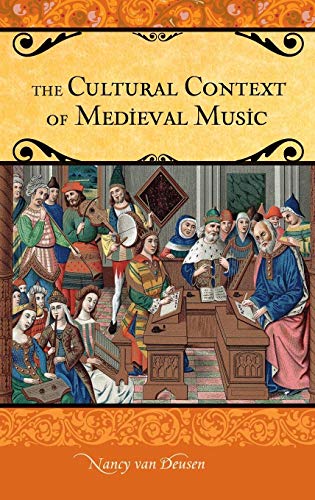 The Cultural Context Of Medieval Music (praeger Series On The Middle Ages) [Hardcover]