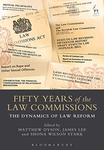 Fifty Years of the Law Commissions The Dynamics of Law Reform [Paperback]