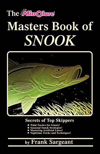 The Masters Book of Snook Secrets of Top Skippers [Paperback]