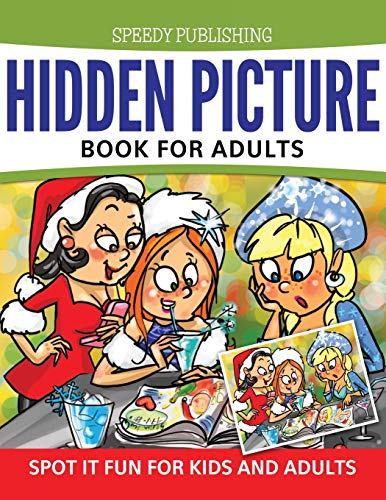 Hidden Picture Book for Adults  Spot It Fun for Kids and Adults [Paperback]