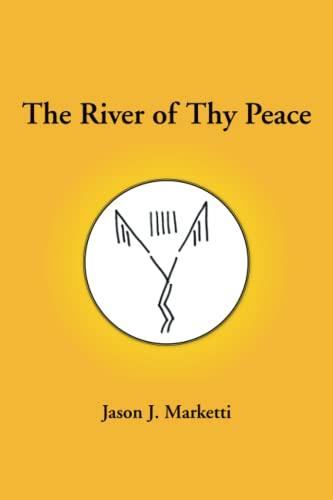 River Of Thy Peace [Paperback]