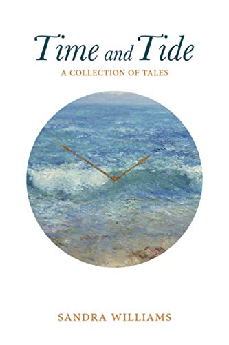 Time and Tide  A Collection of Tales [Paperback]