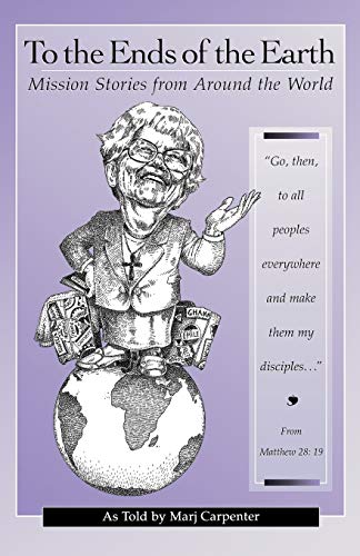 To The Ends Of The Earth [Paperback]