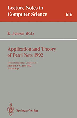 Application and Theory of Petri Nets 1992 13th International Conference, Sheffi [Paperback]