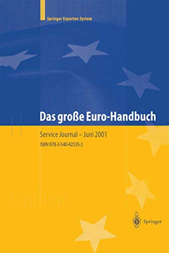 Das groe Euro-Handbuch Praxis der Whrungsumstellung und Strategien fr neue M [Paperback]
