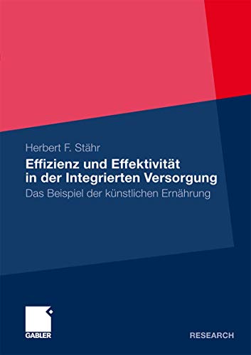 Effizienz und Effektivitt in der Integrierten Versorgung Das Beispiel der kns [Paperback]