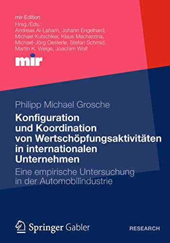 Konfiguration und Koordination von Wertschpfungsaktivitten in internationalen  [Paperback]