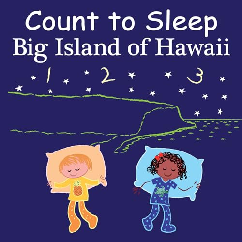 Count to Sleep Big Island of Hawaii [Board book]
