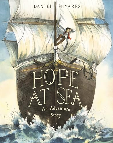 Hope at Sea An Adventure Story [Hardcover]
