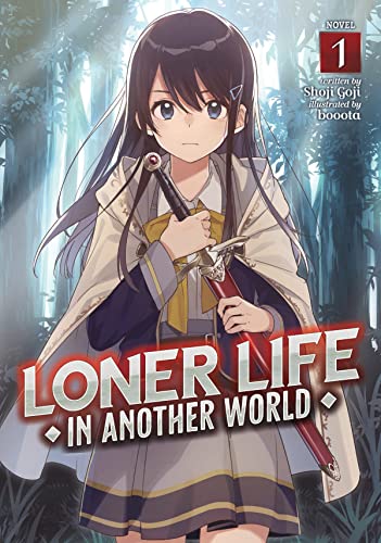 Loner Life in Another World (Light Novel) Vol. 1 [Paperback]