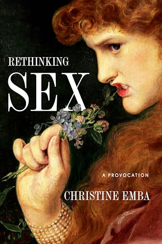 Rethinking Sex A Provocation [Hardcover]