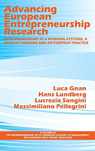 Advancing European Entrepreneurship Research Entrepreneurship As A Working Atti [Hardcover]