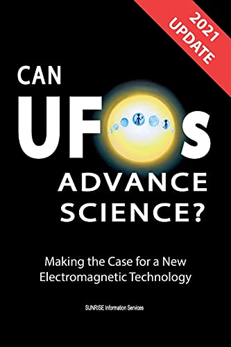Can UFOs Advance Science (U.S. English) UPDATE 2021  Making the Case for a New [Paperback]