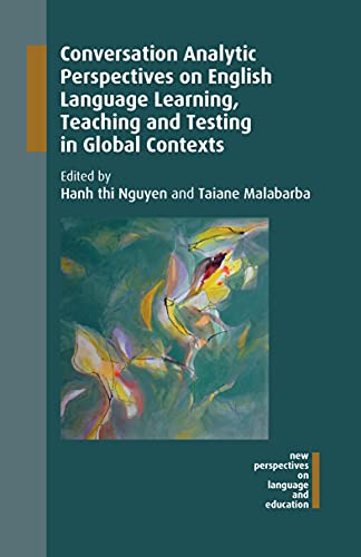 Conversation Analytic Perspectives on English Language Learning, Teaching and Te [Hardcover]
