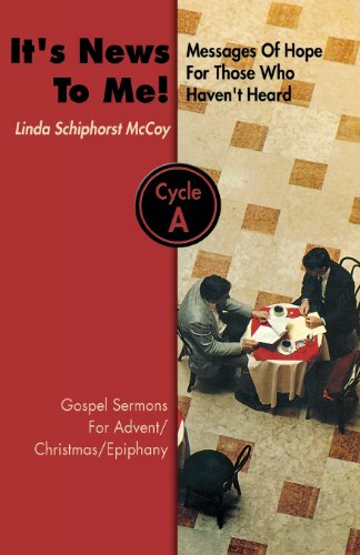 It's News to Me  Messages of Hope for Those Who Haven't Heard Gospel Sermons  [Paperback]
