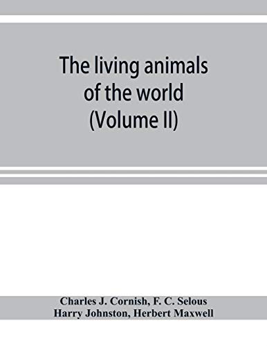 Living Animals of the World a Popular Natural History with One Thousand Illustr [Paperback]