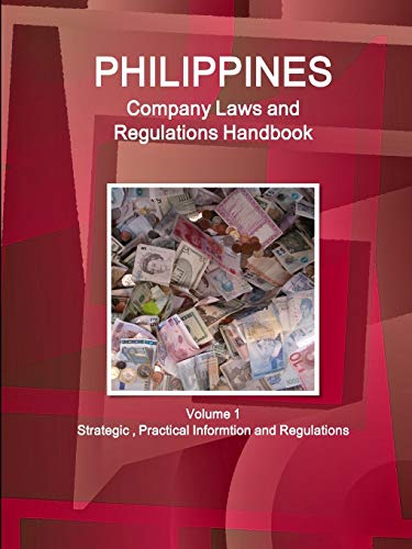 Philippines Company Laws And Regulations Handbook Strategic Information And Bas [Paperback]