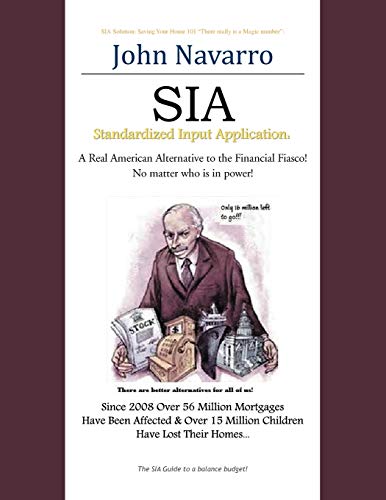Standardized Input Application  A Real American Alternative to the Financial Fi [Paperback]