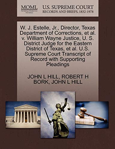 W. J. Estelle, Jr. , Director, Texas Department of Corrections, et Al. V. Willia [Paperback]