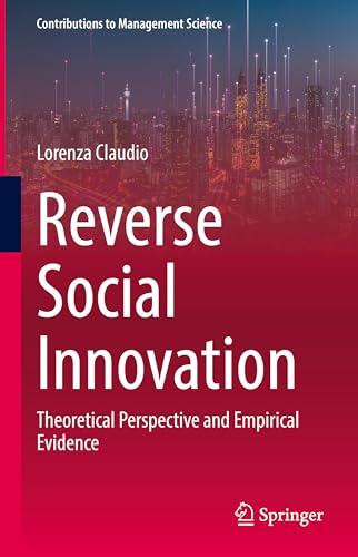 Reverse Social Innovation Theoretical Perspective and Empirical Evidence [Hardcover]