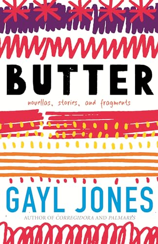 Butter Novellas, Stories, and Fragments [Paperback]