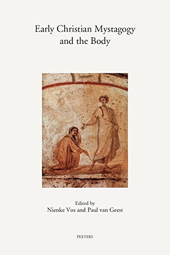 Early Christian Mystagogy and the Body [Paperback]