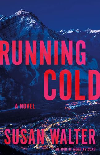 Running Cold A Novel [Paperback]