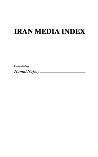 Iran Media Index (bibliographies And Indexes In World History) [Hardcover]