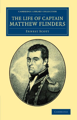 The Life of Captain Matthew Flinders, R.N. [Paperback]
