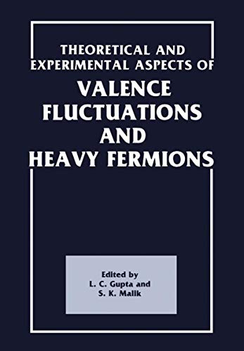 Theoretical and Experimental Aspects of Valence Fluctuations and Heavy Fermions [Paperback]