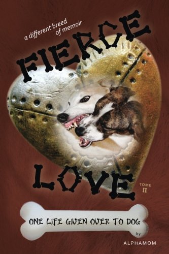 Fierce Love [Paperback]