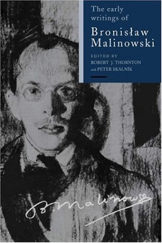 The Early Writings of Bronislaw Malinowski [Paperback]