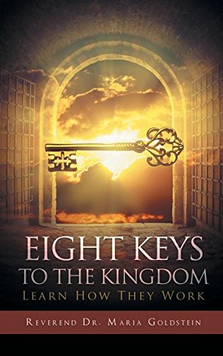 Eight Keys To The Kingdom Learn How They Work [Hardcover]