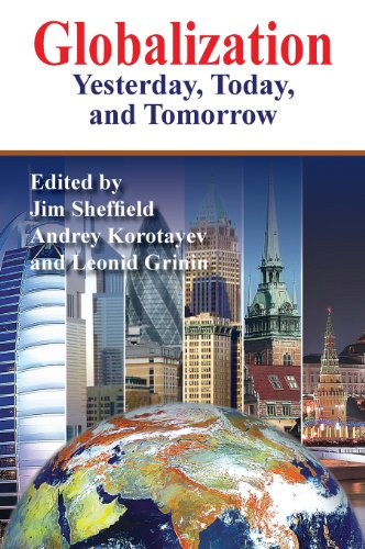 Globalization Yesterday, Today, And Tomorrow [Hardcover]