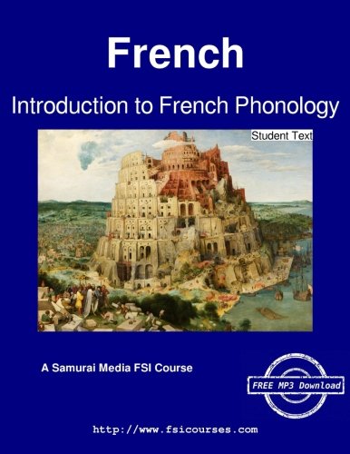 Introduction To French Phonology - Student Text [Paperback]
