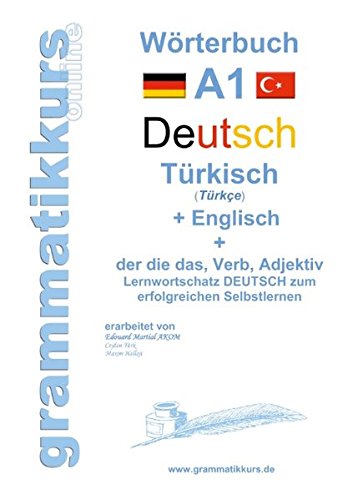 Worterburch Deutsch - Turkisch Englisch A1 (german Edition) [Paperback]