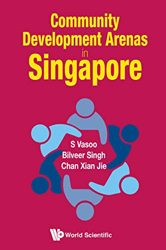 Community Development Arenas in Singapore [Hardcover]