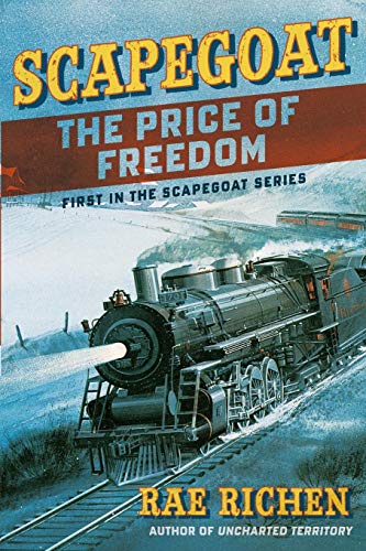 Scapegoat The Price Of Freedom Book One (volume 1) [Paperback]