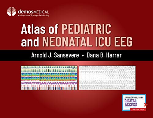 Atlas of Pediatric and Neonatal ICU EEG [Hardcover]