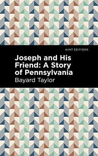 Joseph and His Friend A Story of Pennslyvania [Hardcover]